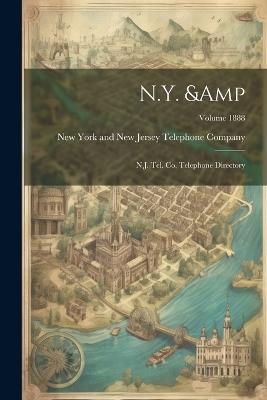 N.Y. & N.J. Tel. Co. Telephone Directory; Volume 1888 - cover