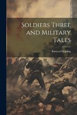 Soldiers Three and Military Tales
