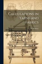 Calculations in Yarns and Fabrics