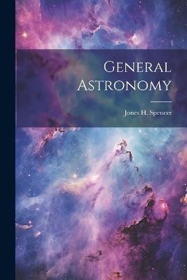 General Astronomy - Jones H Spencer - cover