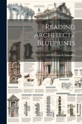 Reading Architects' Blueprints - cover
