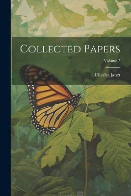 Collected Papers; Volume 2 - Charles Janet - cover