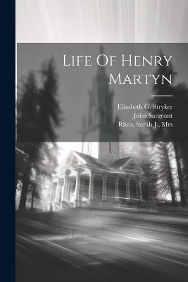 Life Of Henry Martyn - cover