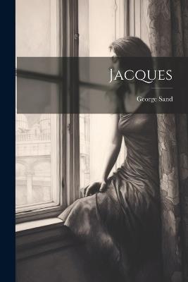 Jacques - George Sand - cover