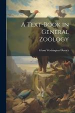 A Text-Book in General Zoölogy