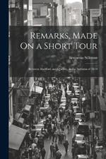 Remarks, Made On a Short Tour: Between Hartford and Quebec, in the Autumn of 1819