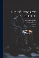 The Politics of Aristotle: Pt. 1. Notes