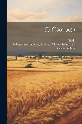 O Cacáo - Bahia - cover