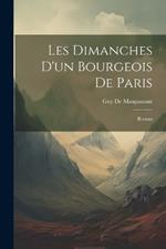 Les Dimanches D'un Bourgeois De Paris: Roman