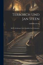 Terborch Und Jan Steen: Mit 95 Abbildungen Nach Gemälden Und Zeichnungen