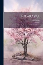 Milaraspa: Tibetische Texte in Auswahl Übertragen Von Berthold Laufer