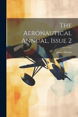 The Aeronautical Annual, Issue 2 - James Means - cover