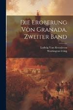Die Eroberung von Granada, Zweiter Band