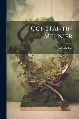Constantin Meunier - Karl Scheffler - cover