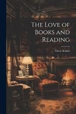 The Love of Books and Reading