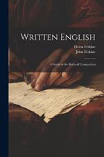 Written English: A Guide to the Rules of Composition