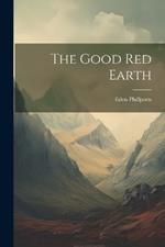 The Good Red Earth