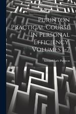 Purinton Practical Course In Personal Efficiency, Volumes 1-7