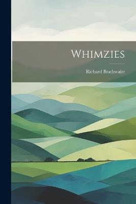 Whimzies - Richard Brathwaite - cover