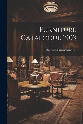 Furniture Catalogue 1903 - cover