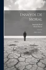 Ensayos De Moral: (1801. 416 P.)...