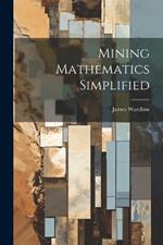 Mining Mathematics Simplified