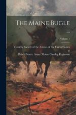 The Maine Bugle ...; Volume 1