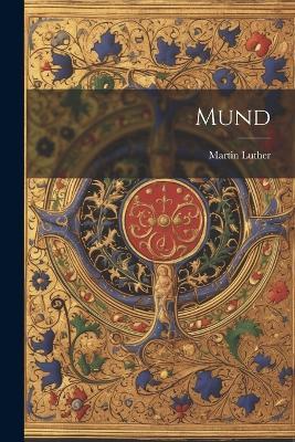Mund - Martin Luther - cover