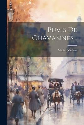 Puvis De Chavannes... - Marius Vachon - cover