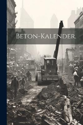 Beton-Kalender. - Anonymous - cover