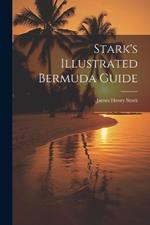 Stark's Illustrated Bermuda Guide