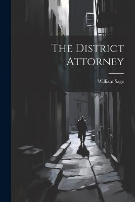The District Attorney - William Sage - cover