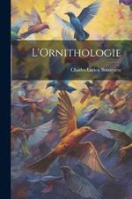 L'Ornithologie