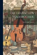 Die deutschen Volksbücher.