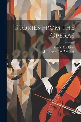 Stories From the Operas - Gladys Davidson - cover
