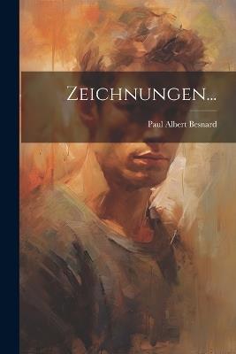Zeichnungen... - Paul Albert Besnard - cover
