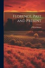 Florence, Past and Present