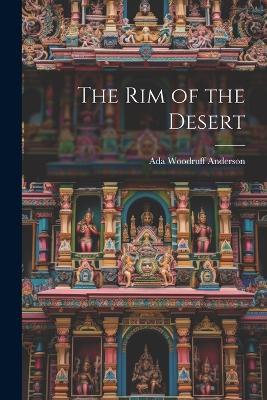 The Rim of the Desert - ADA Woodruff Anderson - cover
