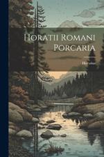 Horatii Romani Porcaria