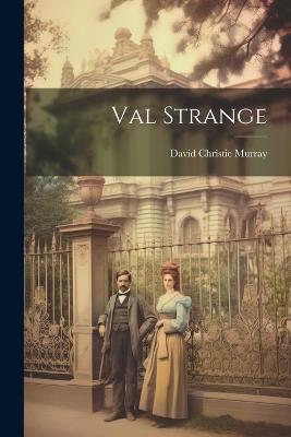 Val Strange - David Christie Murray - cover