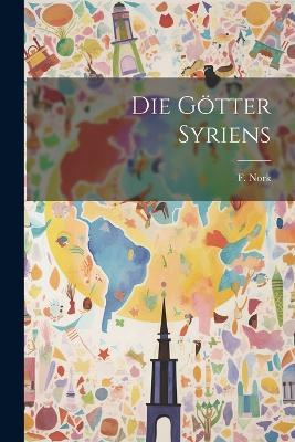 Die Götter Syriens - F Nork - cover