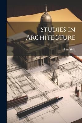 Studies in Architecture - Blomfield - cover