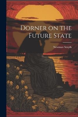 Dorner on the Future State - Newman Smyth - cover