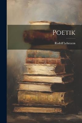 Poetik - Lehmann Rudolf - cover