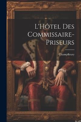 L'Hôtel des Commissaire-Priseurs - Champfleury - cover