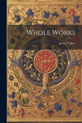Whole Works - James Ussher - cover