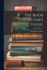 The Book Collector's Guide;