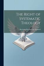The Right of Systematic Theology