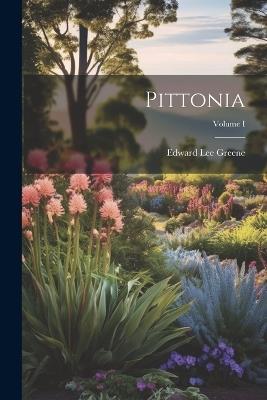 Pittonia; Volume I - Edward Lee Greene - cover