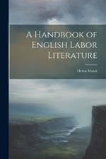 A Handbook of English Labor Literature